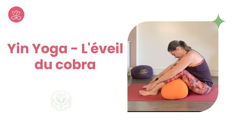 Jour 2. Yin Yoga - L'éveil du cobra avec Betty Massion
